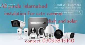 CCTV camera ,Dish and Soler Insttalion