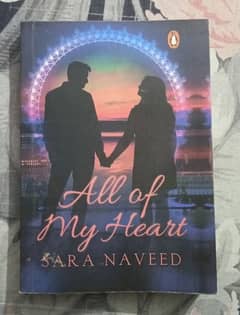 All of my heart english novel by Sara Naveed.