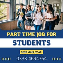 PART TIME JOB FOR STUDENTS