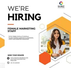 Hiring Female staff.