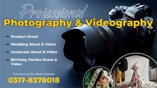 Photography & Videography Service (Photographer & Videographer) Lahore