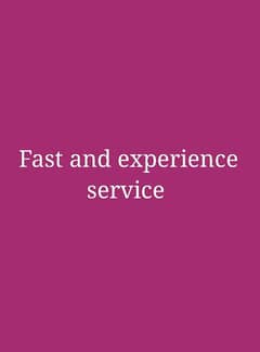 fast  and experience . All about House work service