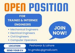 Open Position for Trainee & Internee Engineers