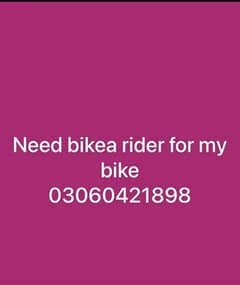 need bikea rider for my bike