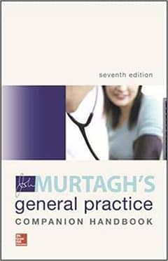 John Murtaghs General Practice Companion Handbook 7th Edition