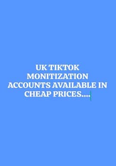 uk tiktok monitization accounts available in cheap prices