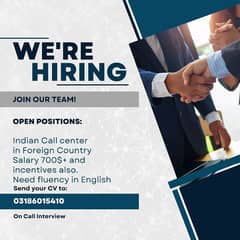 HAVE Call center job in a foreign country