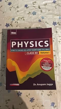 Physics Volume 1  Anupam jagga NCERT/CBSE SYLLABUS