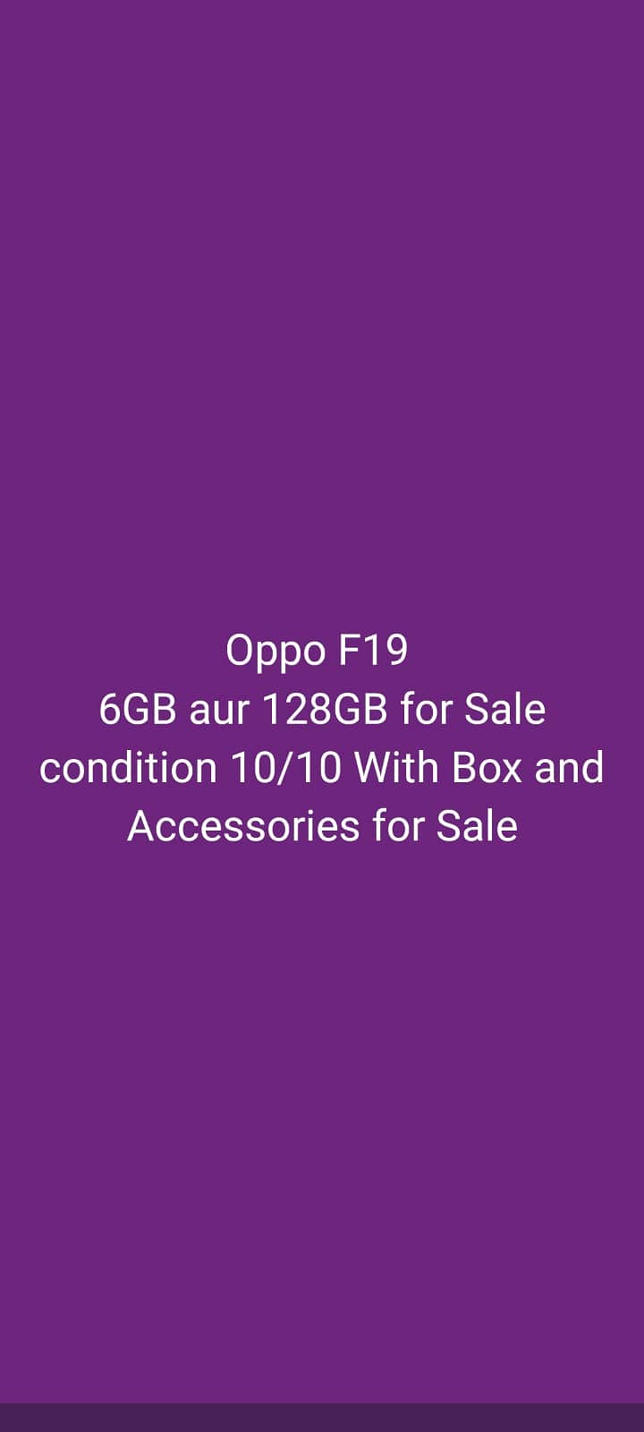 Oppo F19 6+128GB 10\10 Condition With Box & All Accessories 3