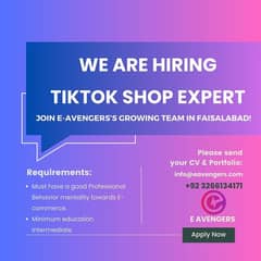 WE ARE HIRING TIKTOK SHOP EXPERT IN FAISALABAD