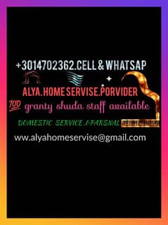 ALYA HOMES SERVICE  ,0,3,0,1,4,7,0,2,3,6,2, CALL WHATSAPP