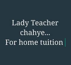 lady teacher chahye