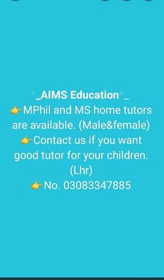 MPhil & MS home tutors are available.