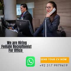 Female Receptionist Required Urgently 0