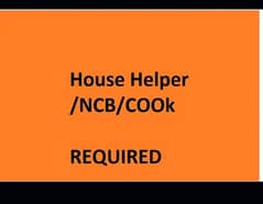 cook / helper needed