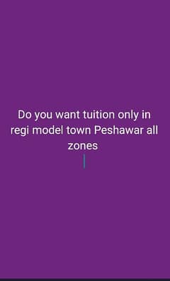 we are providing male home tutors in regi model town all zones