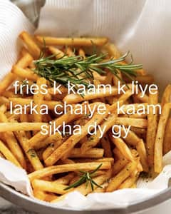 Fries k liye lrka chaiye Dground McDonald k qareeb kaam sikhaien gy 0