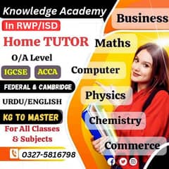 Home Tutor,Online Tutor,Home Tution,O/A level,Kg,Montess,IGCSE,English