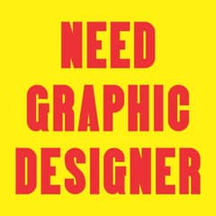 Need Graphic Designer