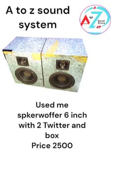 usedme box and spker 6 inch with tweeter price 2500 contact & Whatsap