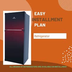 Refrigerator of any brands are available on easy installment 0