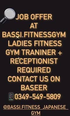 GYM TRAINER AND RECEPTIONIST ( FEMALE )