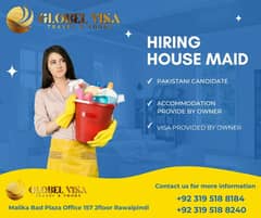 Need a female housemaid for Dubai fir house chorus,no age limit. . . . 0