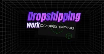 Dropshipping work available