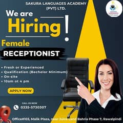 Urgent required a Female Receptionist