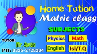 Home tutor for students of class 9 to 10.