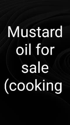 mustard oil for cooking available at low price 100 percent pure an