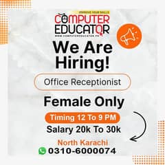 Recptionest Job | Salary 25k to 35k | Time 12 to 9 PM