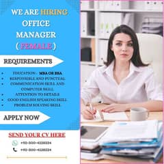 We are Hiring Office Manager (Female)