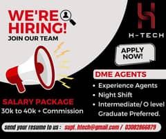 Hirring DME Experience Agent