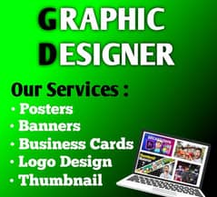 Graphic designing Services available. 0