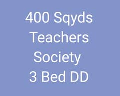 400 sqyds - 3 Bed DD - Teachers Society