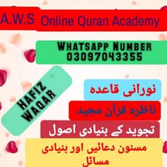 Online Quran teacher.                      What app number 03097043355