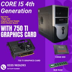 CORE I5 4TH GENERATION WITH 750TI GRAPHIC CARD{WATSAPP NUM=03359826393