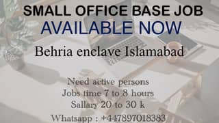 OFFICE BASE JOBS AVAILABLE IN ISLAMABAD whatsapp +447897018383 0