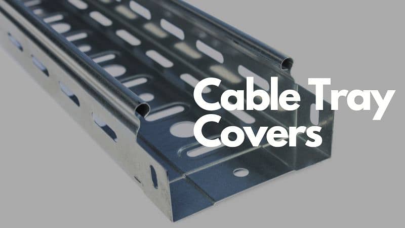 Cable Tray | Perforated Cable Tray | Cable Tray Cover 3