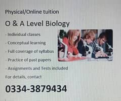 Tuition available for O & A Level Biology