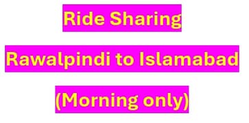 Ride Sharing - Rawalpindi to Islamabad 0