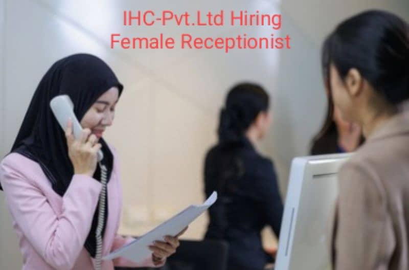 Female Receptionist Required 1