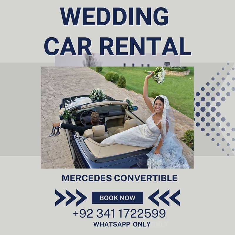 Luxury Wedding Car Rental Mercedes Convertible - Lahore only 1