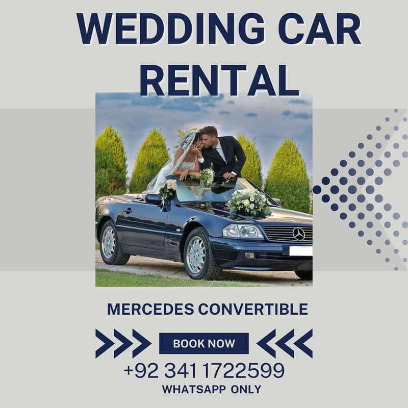 Luxury Wedding Car Rental Mercedes Convertible - Lahore only 2