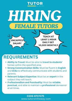 HIRING

FEMALE TUTORS