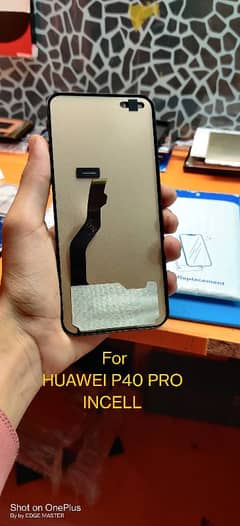 Huawei P40 Pro INCELL PANEL Available In Hall road