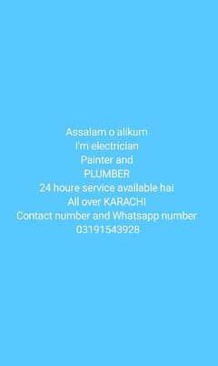 I'm electrician painter and plumber