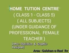 home tution centre ( from class 1 -  class 5)