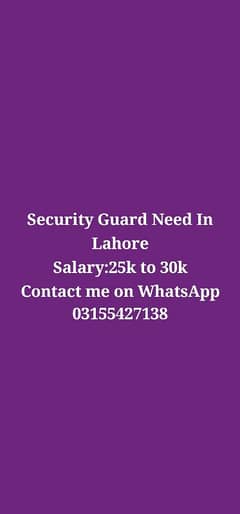 Need Security Guard In Lahore